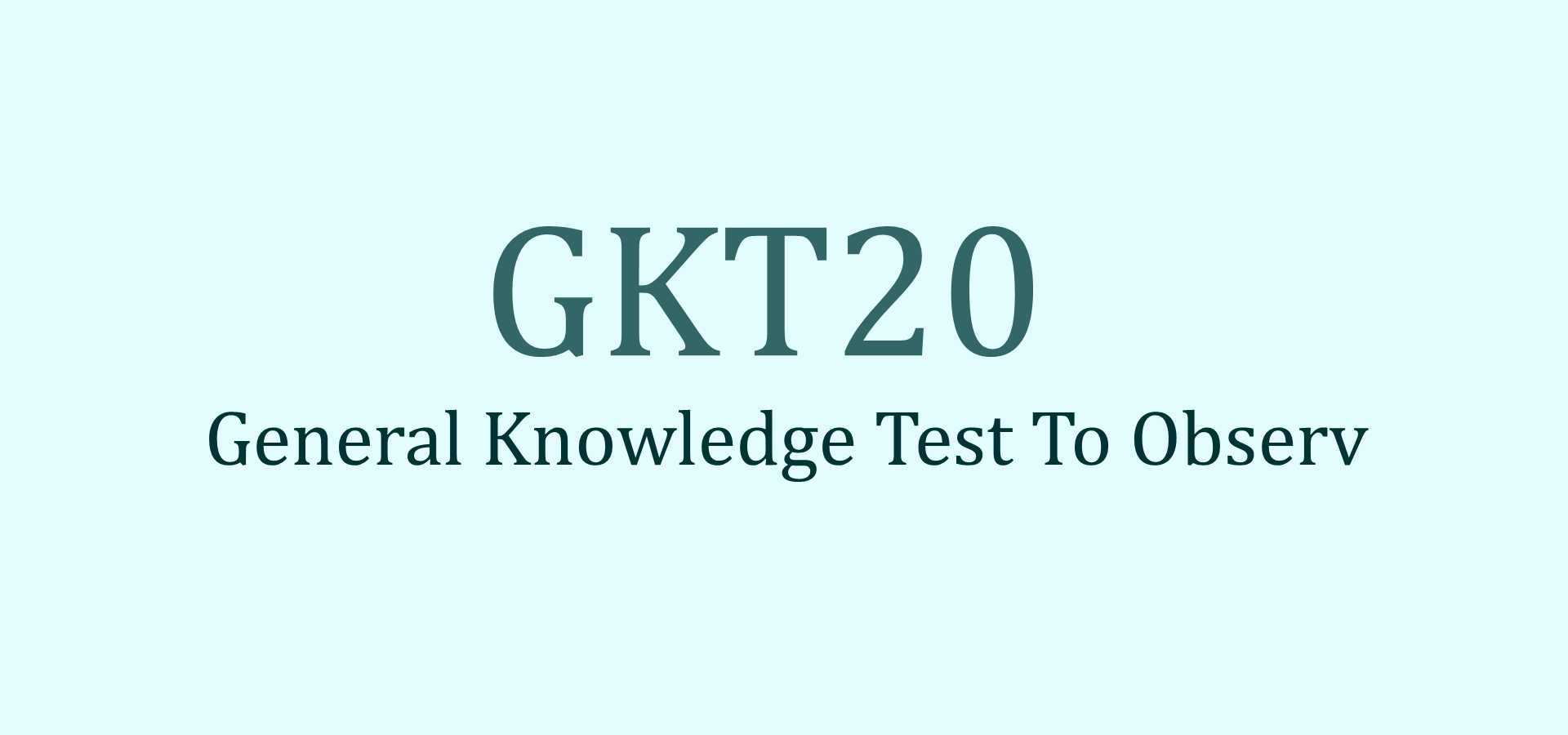 GKT20 Quiz